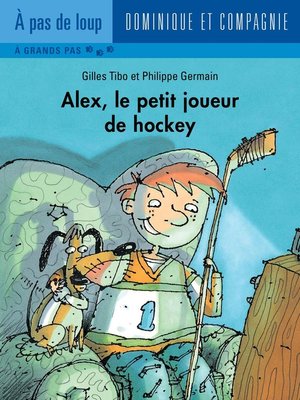cover image of Alex, le petit joueur de hockey